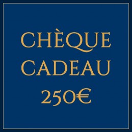 Chèque cadeau - 250€