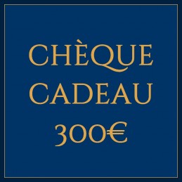 Chèque cadeau - 300€